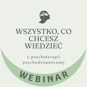 psychoterapia psychodynamiczna webinar